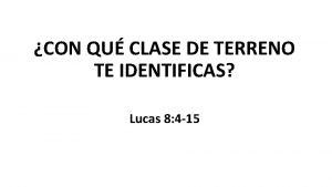 CON QU CLASE DE TERRENO TE IDENTIFICAS Lucas