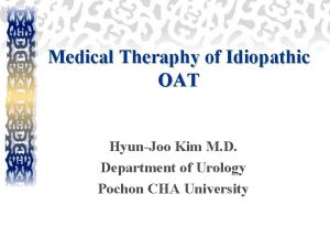 Idiopathic oat