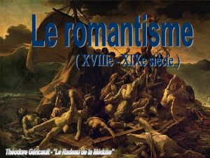 Caracteristique du romantisme
