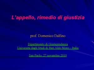 Lappello rimedio di giustizia prof Domenico Dalfino Dipartimento