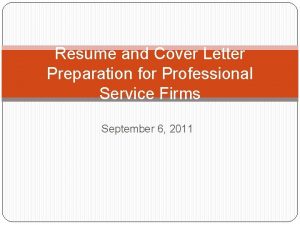 Resume and Cover Letter Preparation for Professional Service