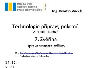 Ing Martin Vacek Technologie ppravy pokrm 2 ronk