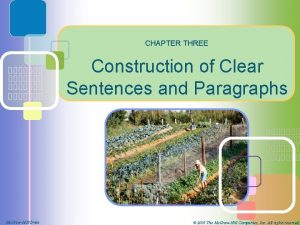 CHAPTER THREE Construction of Clear Sentences and Paragraphs