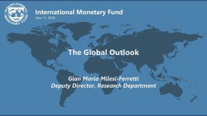 International Monetary Fund June 11 2020 The Global