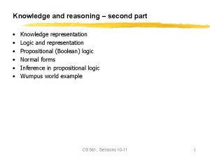 Knowledge and reasoning second part Knowledge representation Logic