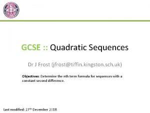 GCSE Quadratic Sequences Dr J Frost jfrosttiffin kingston