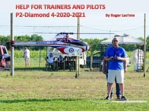 HELP FOR TRAINERS AND PILOTS P 2 Diamond