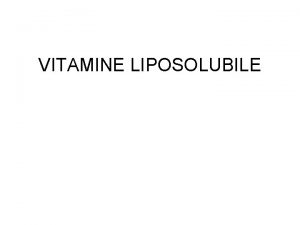 Vitamine liposolubile