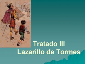 Tratado III Lazarillo de Tormes Cdigo econmico u