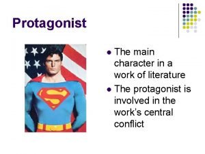 Protagonist and antagonist