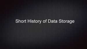 History of data storage