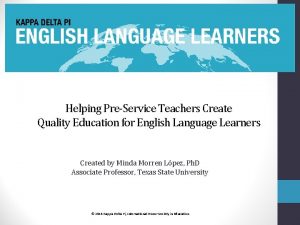 Helping PreService Teachers Create Quality Education for English