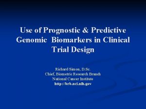 Use of Prognostic Predictive Genomic Biomarkers in Clinical
