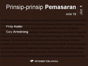 edisi 12 Jilid 1 Prinsipprinsip Pemasaran Membangun hubungan