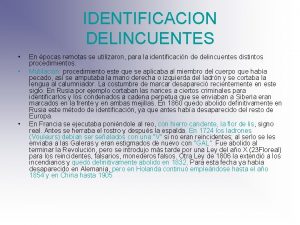 Identificación del delincuente Identificación del delincuente