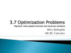3 7 Optimization Problems Objective Solve applied minimum