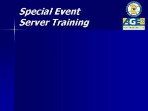 Special event server