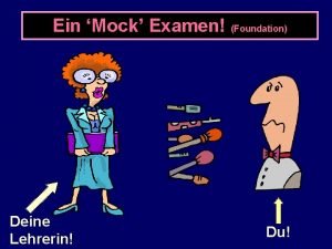 Ein Mock Examen Foundation Deine Lehrerin Du Gibt