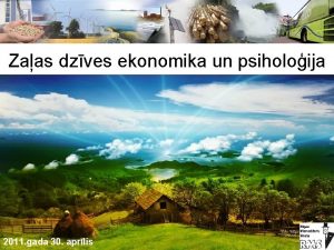 Zaas dzves ekonomika un psiholoija 2011 gada 30