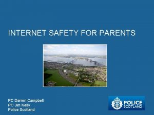 INTERNET SAFETY FOR PARENTS PC Darren Campbell PC