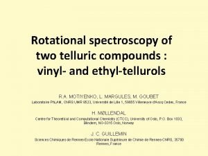 Rotational spectroscopy of two telluric compounds vinyl and