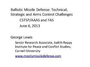 Ballistic Missile Defense Technical Strategic and Arms Control