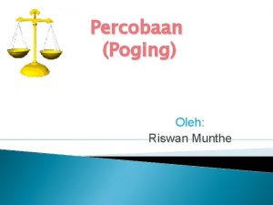 Percobaan Poging Oleh Riswan Munthe Pengertian Percobaan Poging