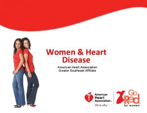 Women Heart Disease American Heart Association Greater Southeast