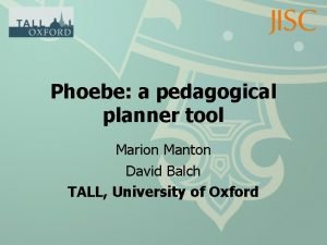 Phoebe a pedagogical planner tool Marion Manton David