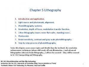 Chapter 5 Lithography 1 2 3 4 5