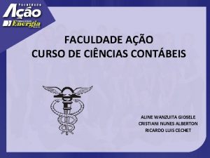 FACULDADE AO CURSO DE CINCIAS CONTBEIS ALINE WANZUITA
