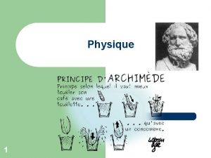 Physique 1 Introduction l 2 Lgende dArchimde Plan