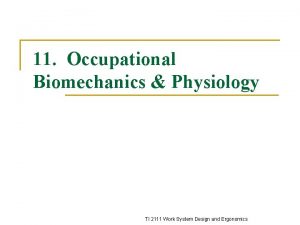 Occupational biomechanics examples