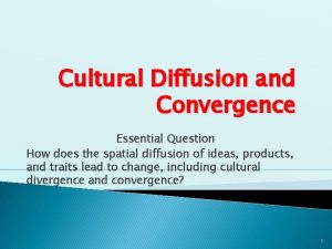Cultural convergence
