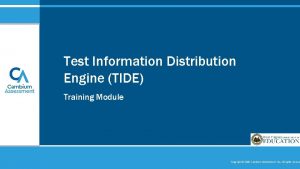 Test information distribution engine