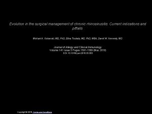 Evolution in the surgical management of chronic rhinosinusitis