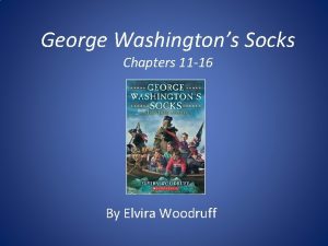 George washington socks summary