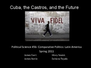 Cuba the Castros and the Future Political Science