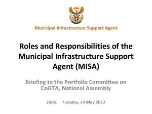 Municipal infrastructure support agent