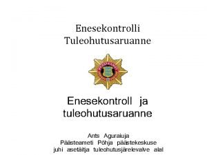 Enesekontrolli tuleohutusaruanne