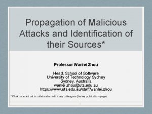 Propagation of Malicious Attacks and Identification of their