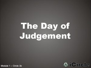 3 questions on the day of judgement