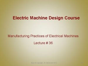 A course in electrical machine design
