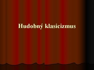 Klasicizmus hudobne nastroje