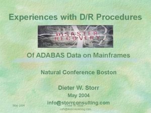 Experiences with DR Procedures Of ADABAS Data on