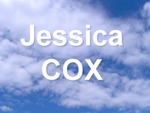 Jessica COX Dotkat se NEBE Jessica se narodila