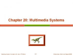 Multimedia operating system