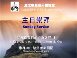 Ottawa River of life Christian Church Sunday Service