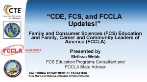 CDE FCS and FCCLA Updates Family and Consumer