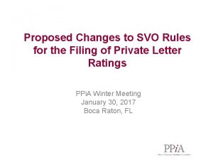 Proposed Changes to SVO Rules for the Filing